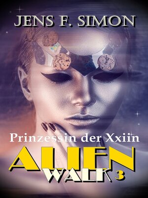 cover image of Prinzessin der Xxiin (AlienWalk 3)